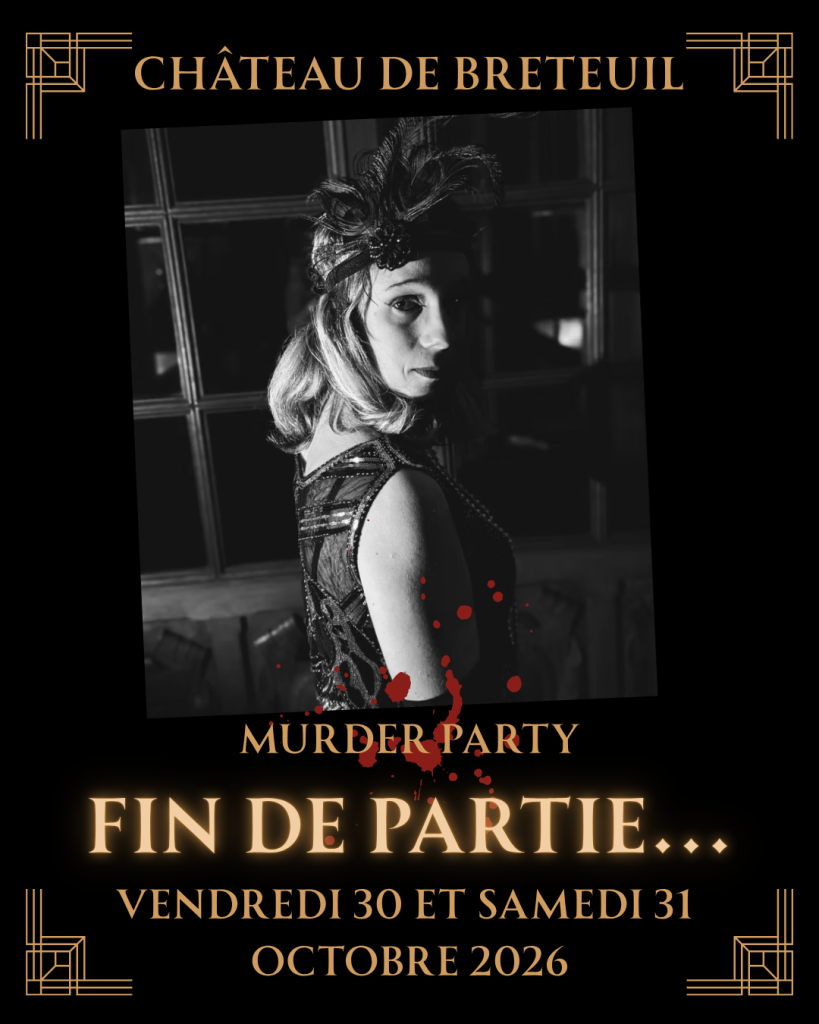 Château de Breteuil - Murder Party | Halloween